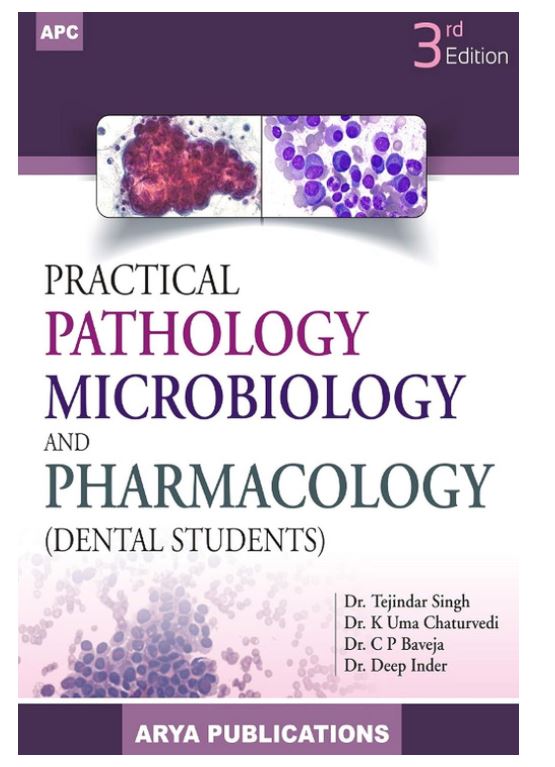 Practical Pathology, Microbiology and Pharmacology for Dental Students